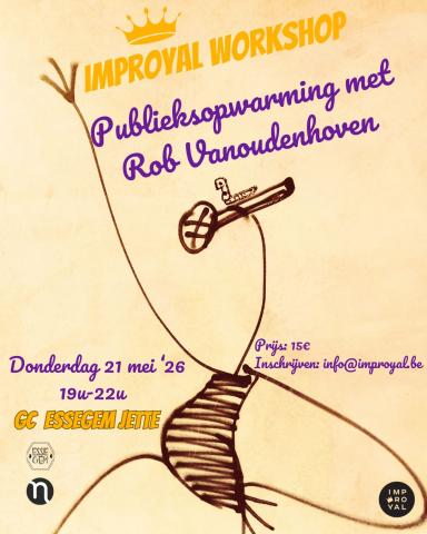 Publieksopwarming met Rob Vanoudenhoven en impRoyal op 21 mei om 19 uur